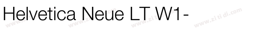 Helvetica Neue LT W1字体转换 Helvetica Neue LT W1字体转换